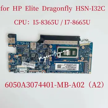 6050A3074401-MB-A02 Pre HP Elite Dragonfly HSN-I32C Notebook Doske CPU:I5-8350U 8G I7-8665U RAM:16 G L79587-601 L74107-001