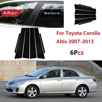6PCS Okno Orezania Kryt BC Stĺpec Nálepky vhodné Na Toyota Corolla Altis na roky 2007-2013 Leštené Piliera Príspevky Chróm Styling