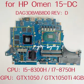 DAG3DBMB8D0 Doske pre HP Znamenie 15-DC Notebook Doske CPU: I5-8300H I7-8750H GPU:GTX1050 /GTX1050 TI 4GB DDR4 100% Test OK