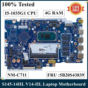 LSC Zrekonštruovaný Pre Lenovo Ideapad S145-14IIL V14-IIL Notebook Doska S I5-1035G4 CPU 4 gb RAM NM-C711 5B20S43839