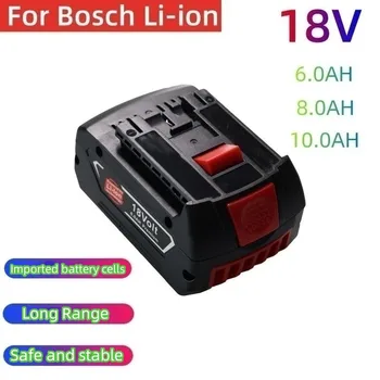 Náhradné Nabíjacie Batérie 18V 6.0/8.0/10.0 Ah Li-ion batéria Pre Bosch GSR1 GSB 2607336040 BAT609 BAT618 BAT610G BAT620 BAT622