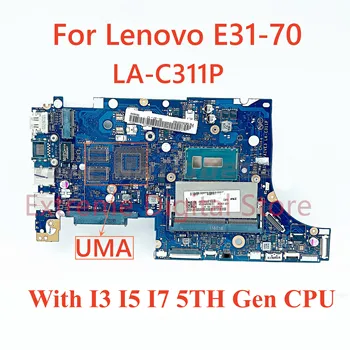 Pre Lenovo E31-70 Notebook doska LA-C311P s I3 I5 I7 5. Generácie PROCESORA 100% Testované Plne Práce