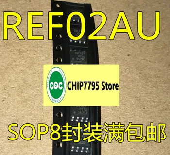 REF02 REF02AU 02AU SOP8 Nové a pôvodné referenčné napätie zdroja chips predávajú dobre