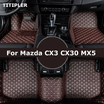 TITIPLER Vlastné Auto Podlahové Rohože Pre Mazda CX3 CX30 MX5 Nohy Coche Príslušenstvo Koberce