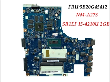 Vysoká kvalita ACLUA/ACLUB NM-A273 Pre Lenovo Ideapad Z40-70 Notebook Doske 5B20G45412 SR1EF I5-4210U DDR3L 820 M 2GB Testované